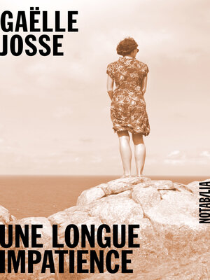 cover image of Une longue impatience